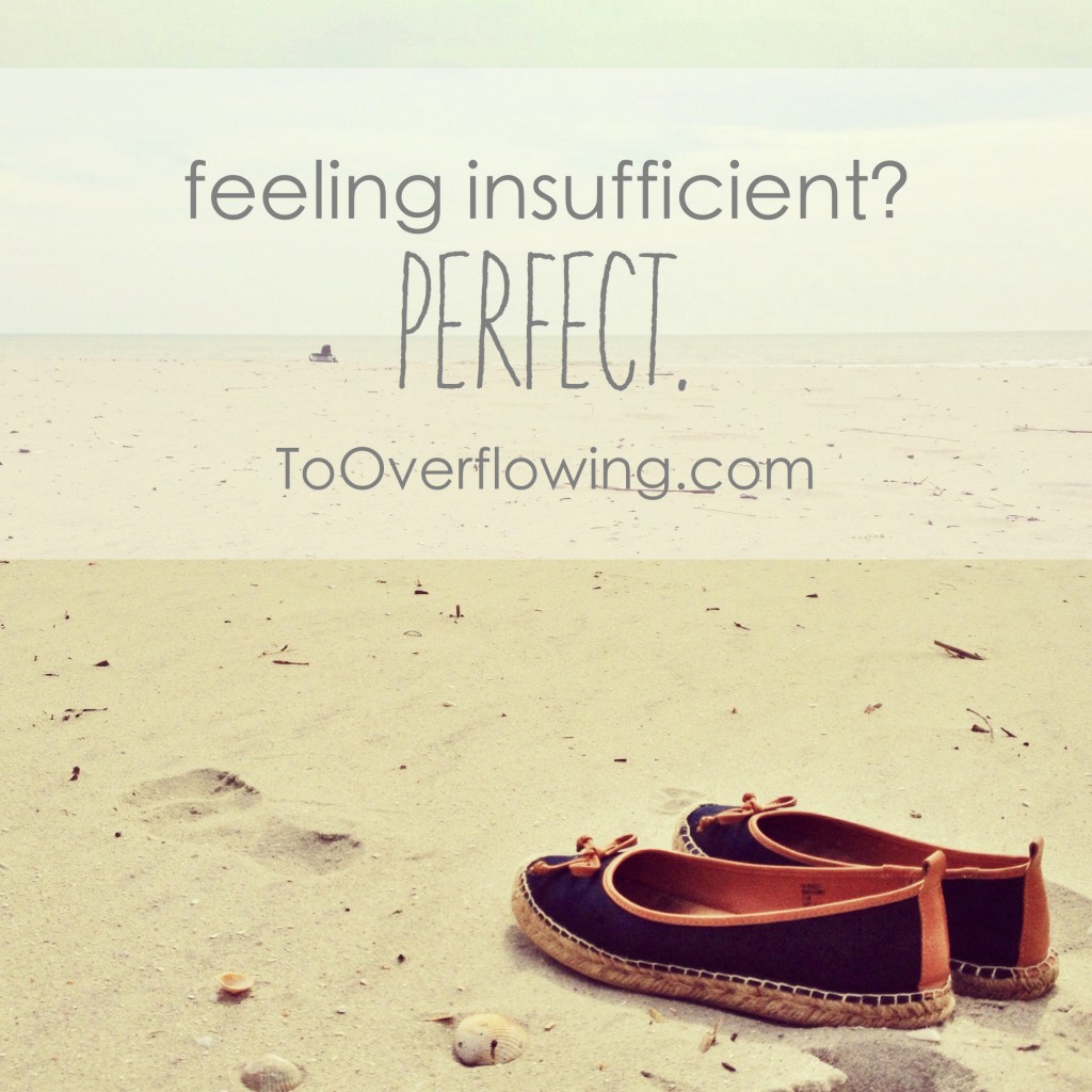 feeling insufficient