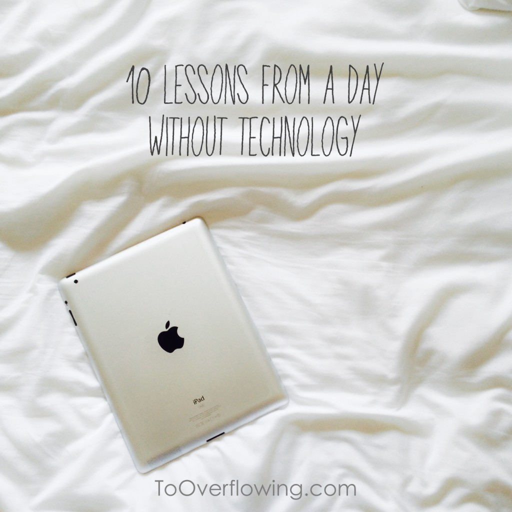 10 lessons from no tech Tuesday